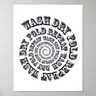 Wash Dry Fold Repeat Bathroom Sign