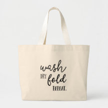 Wash Dry Fold Repeat, Large Tote, Laundry Bag