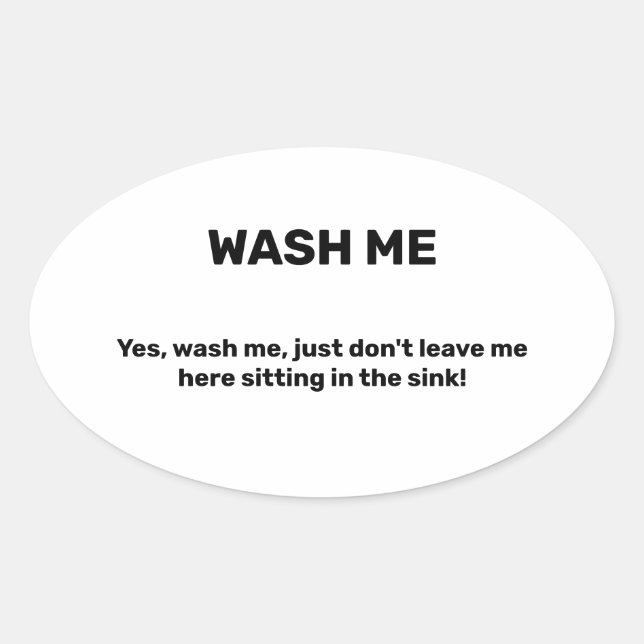 WASH ME Funny Custom Text Dirty Oval Sticker (Front)