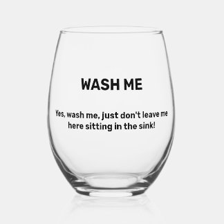 WASH ME Funny Custom Text Dirty Stemless Wine Glass