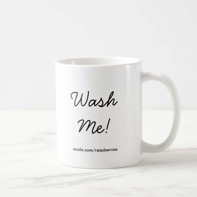 Wash Me! - Mug (Right)