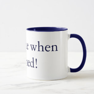 Wash me when finished! Designs By Ché Dean Mug