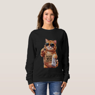 Wash Paws Cat  - Cute Retro Reminder  Sweatshirt