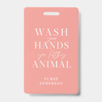 wash ya hands you filthy animal