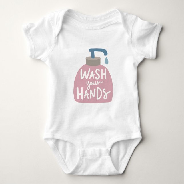 Wash Your Hands Baby Bodysuit (Front)