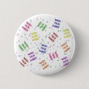Wash Your Hands Bubbles Multi-Coloured Pattern But 6 Cm Round Badge