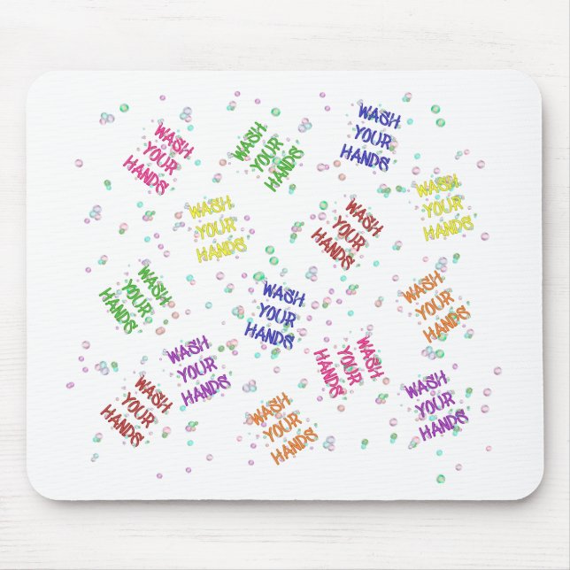 Wash Your Hands Bubbles Multi-Coloured Pattern Mouse Pad (Front)