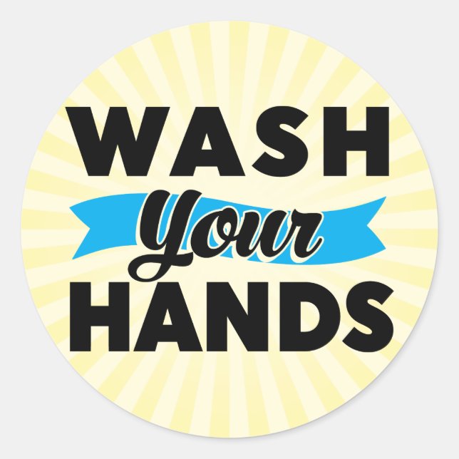 Wash Your Hands Classic Round Sticker (Front)