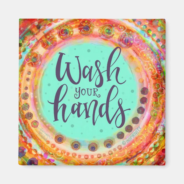 Wash your Hands Colourful Fun Inspirivity Magnet (Front)