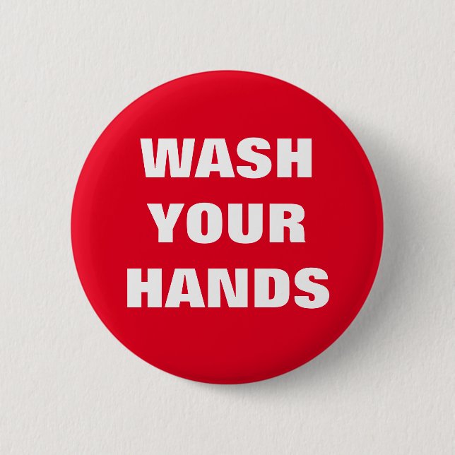 Wash Your Hands Coronavirus Infection Control Red 6 Cm Round Badge (Front)