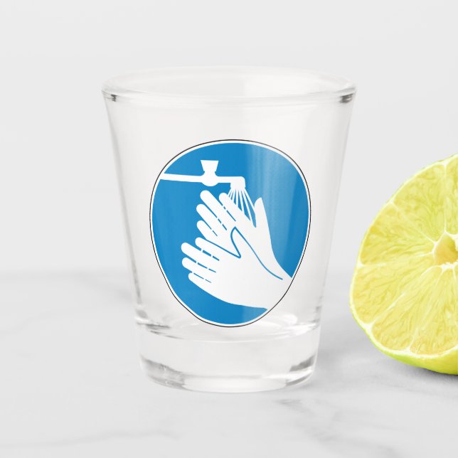 Wash Your Hands (Health and Safety) (Hygiene) Shot Glass (Front)
