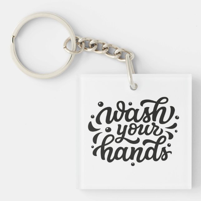 Wash Your Hands Key Ring (Front)