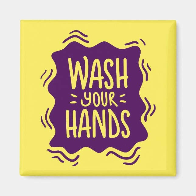 Wash Your Hands Magnet (Front)
