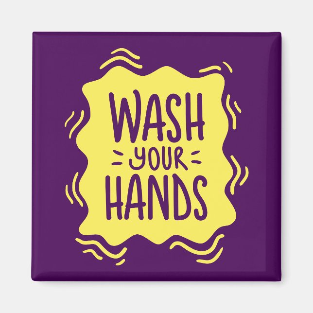 Wash Your Hands Magnet (Front)