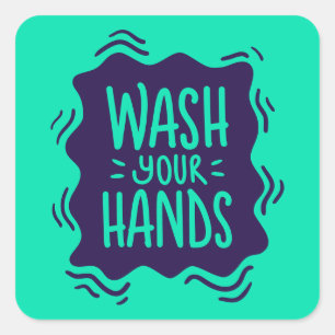 Wash Your Hands Square Sticker