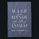 Wash your hands ya filth animal funny typography tea towel<br><div class="desc">Wash your hands ya filth animal fun modern typography design. Ideal thinking of you social distancing gift,  birthday gift,  holiday gift. Color can be changed. Part of a collection.</div>