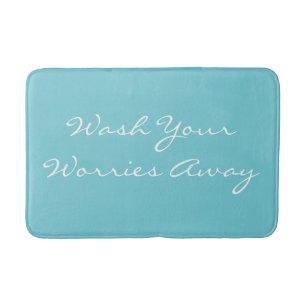 Wash Your Worries Away Bath Matt Bath Mat