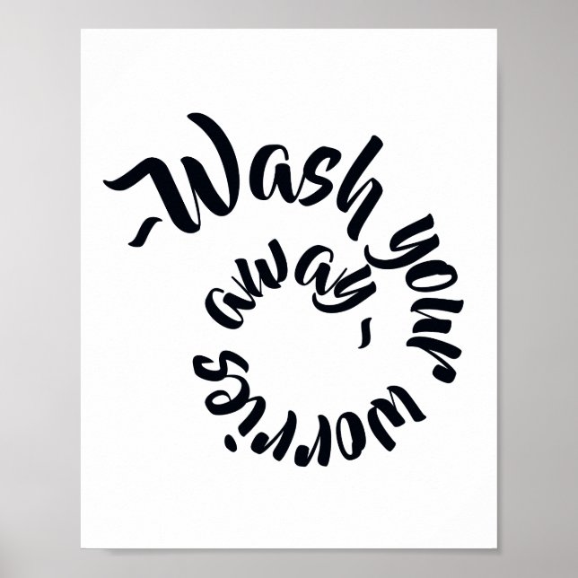 Wash Your Worries Away Typographic Bathroom Sign (Front)