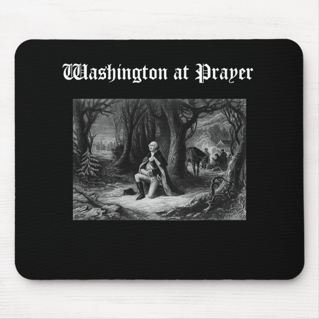 Washington at Prayer II Mouse Pad (Front)