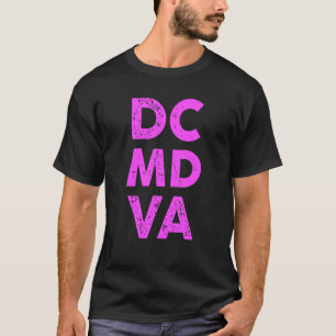 Washington D C  DMV Native T-Shirt