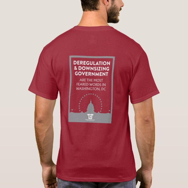 Washington D.C. Fears Deregulation and Downsizing  T-Shirt (Back)