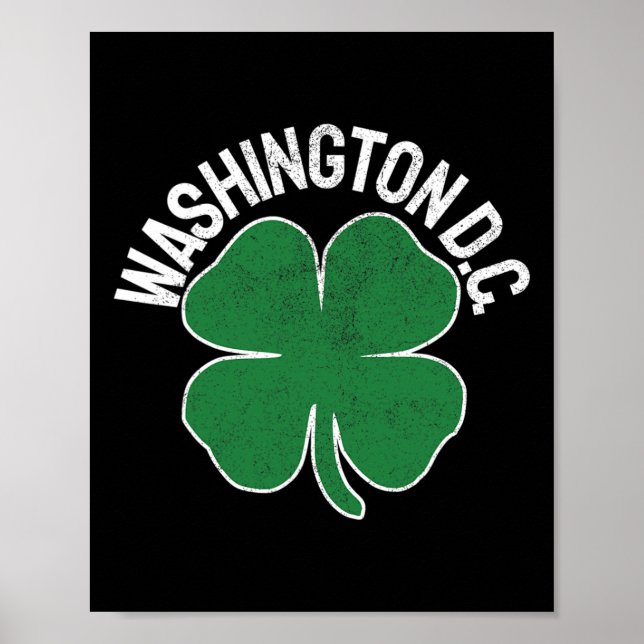 Washington D.c. Gift St. Patrick's Day Shamrock -  Poster (Front)
