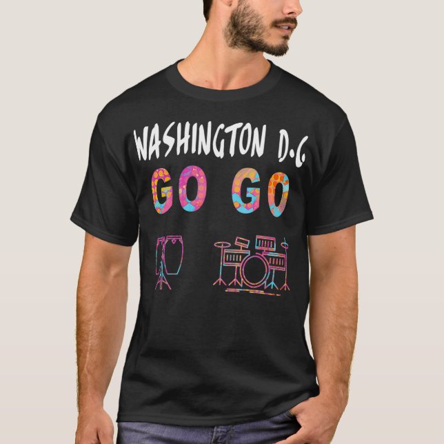 Washington DC Go Go music lover gift T-Shirt (Front)