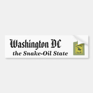 Washington DC, the Snake-Oil State Bumper Sticker