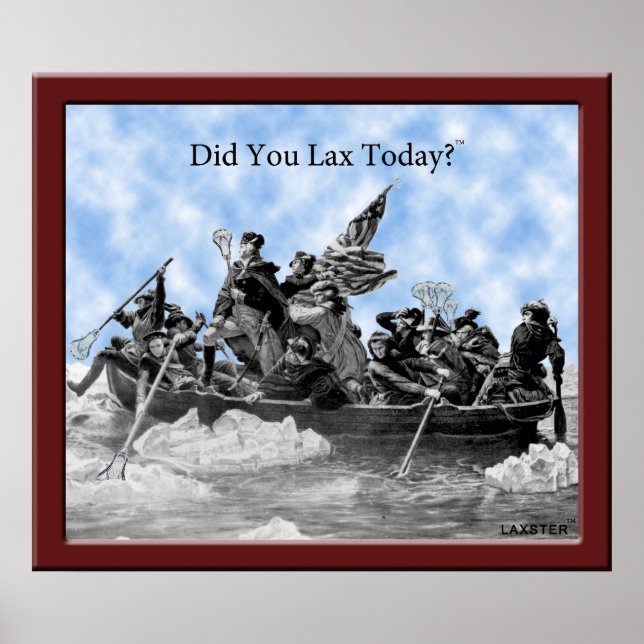 WASHINGTON GOES LAXS-TASTIC! POSTER (Front)