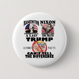 Washington Nixon Dump Trump Liar 6 Cm Round Badge