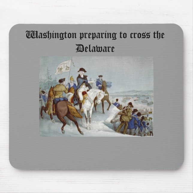 Washington preparing to cross the Delaware Mouse Pad (Front)