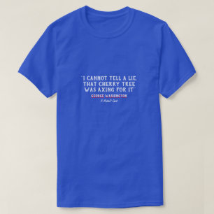 Washington & The Cherry Tree  - A MisterP Shirt