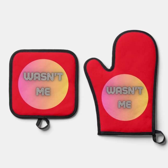 wasn't me oven mitt & pot holder set (Front)