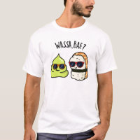 Wassa Bae Funny Food Wasabi Pun