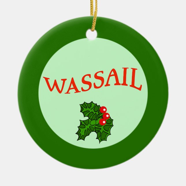 Wassail with Holly Christmas Ornament (Front)