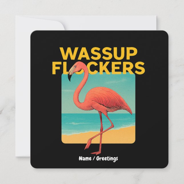 Wassup Flockers Funny Flamingo Retro Beach Quote  Invitation (Front)