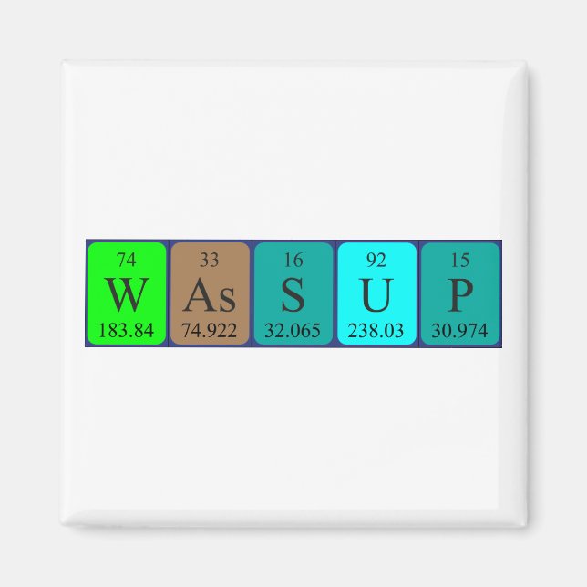 Wassup periodic table word magnet (Front)