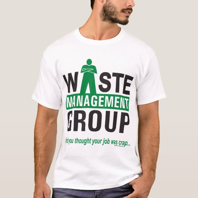 Waste Management on White T-Shirt (Front)