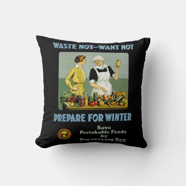 Waste Not - Want Not ~ Prepare for Winter Cushion (Front)