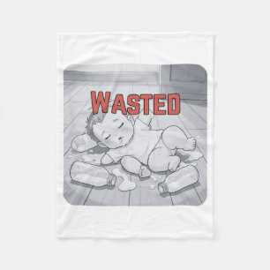 “WASTED Baby Spilled Milk Funny Shirt Humorous Fleece Blanket
