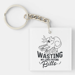 Wasting My Lives Funny Cat Design Key Ring