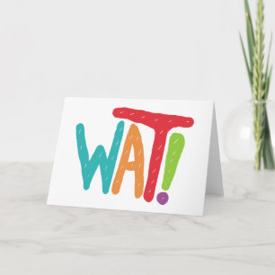 Wat! Holiday Card