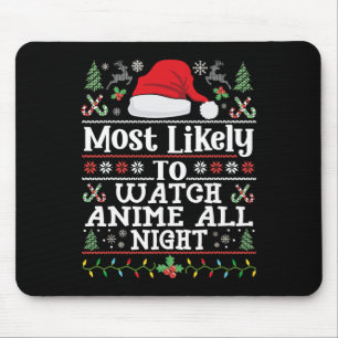 Watch Anime All Night - Fun Christmas Family Manga Mouse Pad