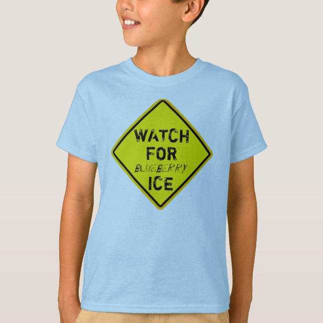 Watch for ICE  warning sign T-Shirt (Front)