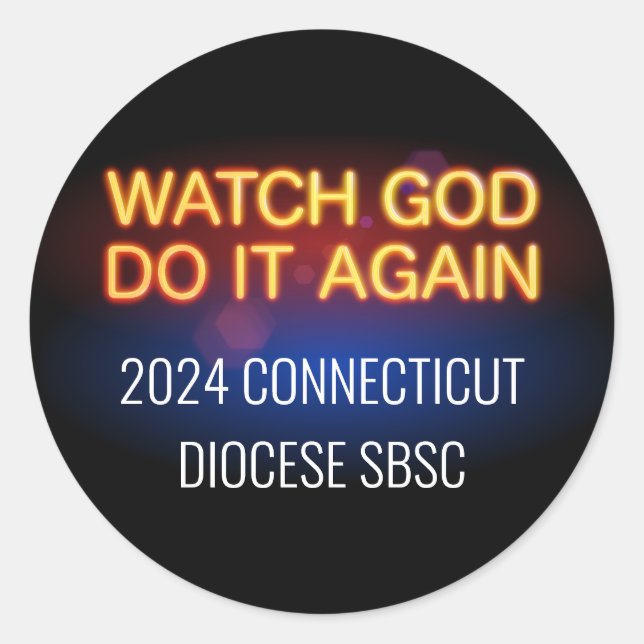Watch God do it again sticker (Front)