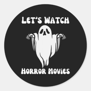 Watch Horror Movies Funny Halloween Men Women Groo Classic Round Sticker