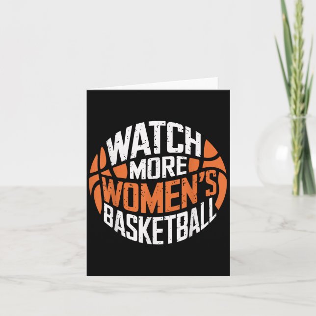 Watch More Women’s Basketball Bold Motivational  Card (Front)
