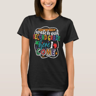 Watch Out 2nd Grade Here I Come Back To School Boy T-Shirt