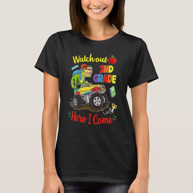 Watch Out 2nd Grade Here I Come Dinosaurus Monster T-Shirt (Front)