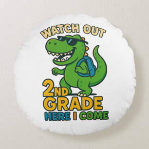 Watch Out 2nd Grade Here I Come T-Shirt Round Cushion